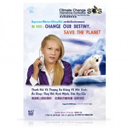 Video-0847 Supreme Master Ching Hai on the Environment— Be Veg: Change Our Destiny and Save the Planet